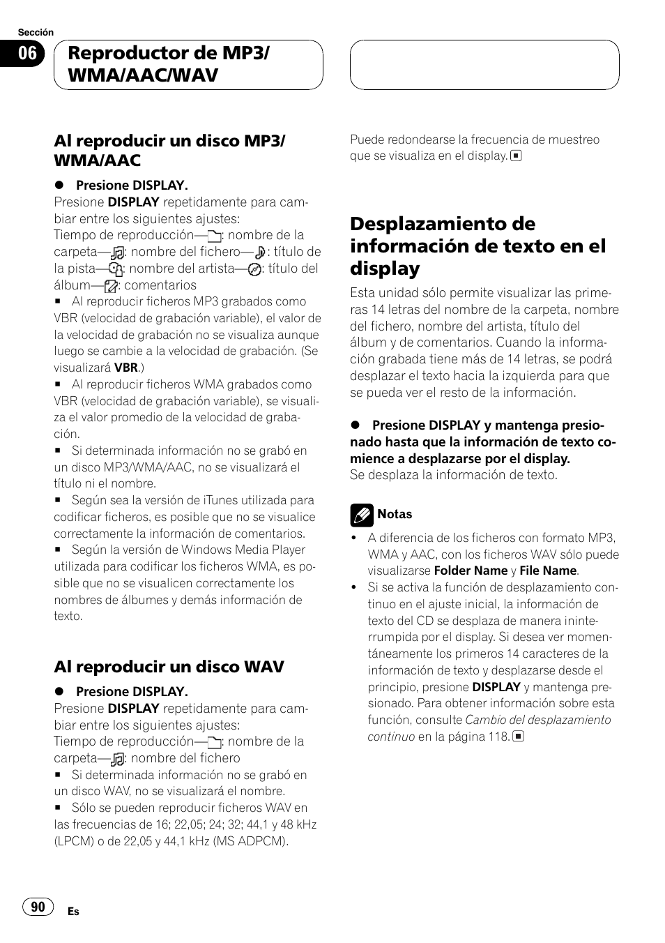 Al reproducir un disco mp3/wma, Aac 90, Al reproducir un disco wav 90 | Desplazamiento de información de texto en, El display 90, Reproductor de mp3/ wma/aac/wav | Pioneer DEH-P7750MP User Manual | Page 90 / 197
