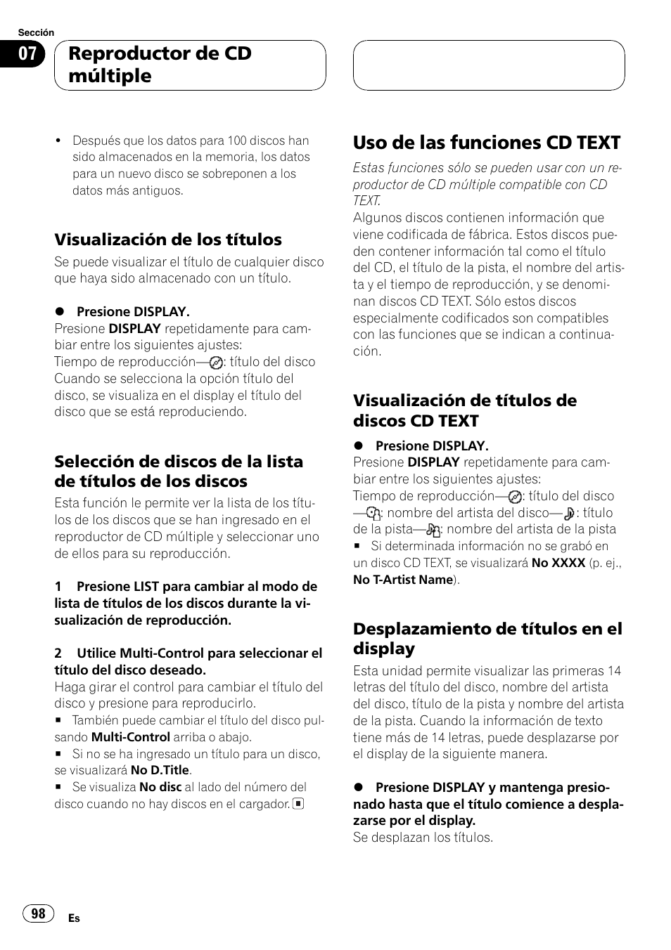 Visualización de los títulos 98, Selección de discos de la lista de, Títulos de los discos 98 | Uso de las funciones cd text 98, Visualización de títulos de discos cd, Text 98, Desplazamiento de títulos en el, Display 98, Uso de las funciones cd text, Reproductor de cd múltiple | Pioneer DEH-P7750MP User Manual | Page 98 / 197
