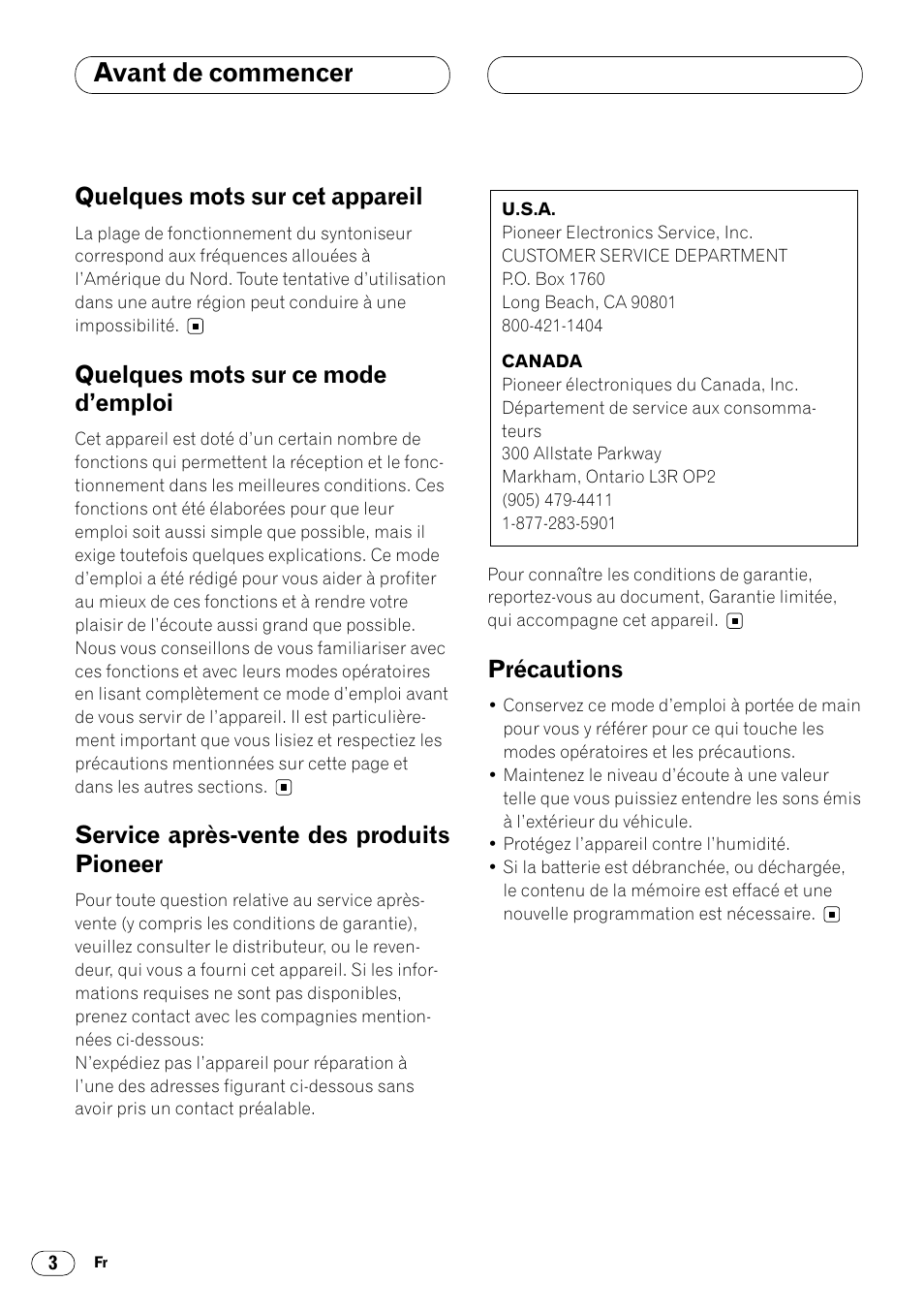 Avant de commencer, Quelques mots sur cet appareil, Quelques mots sur ce mode d’emploi | Service après-vente des produits pioneer, Précautions | Pioneer DEH-14 User Manual | Page 20 / 52