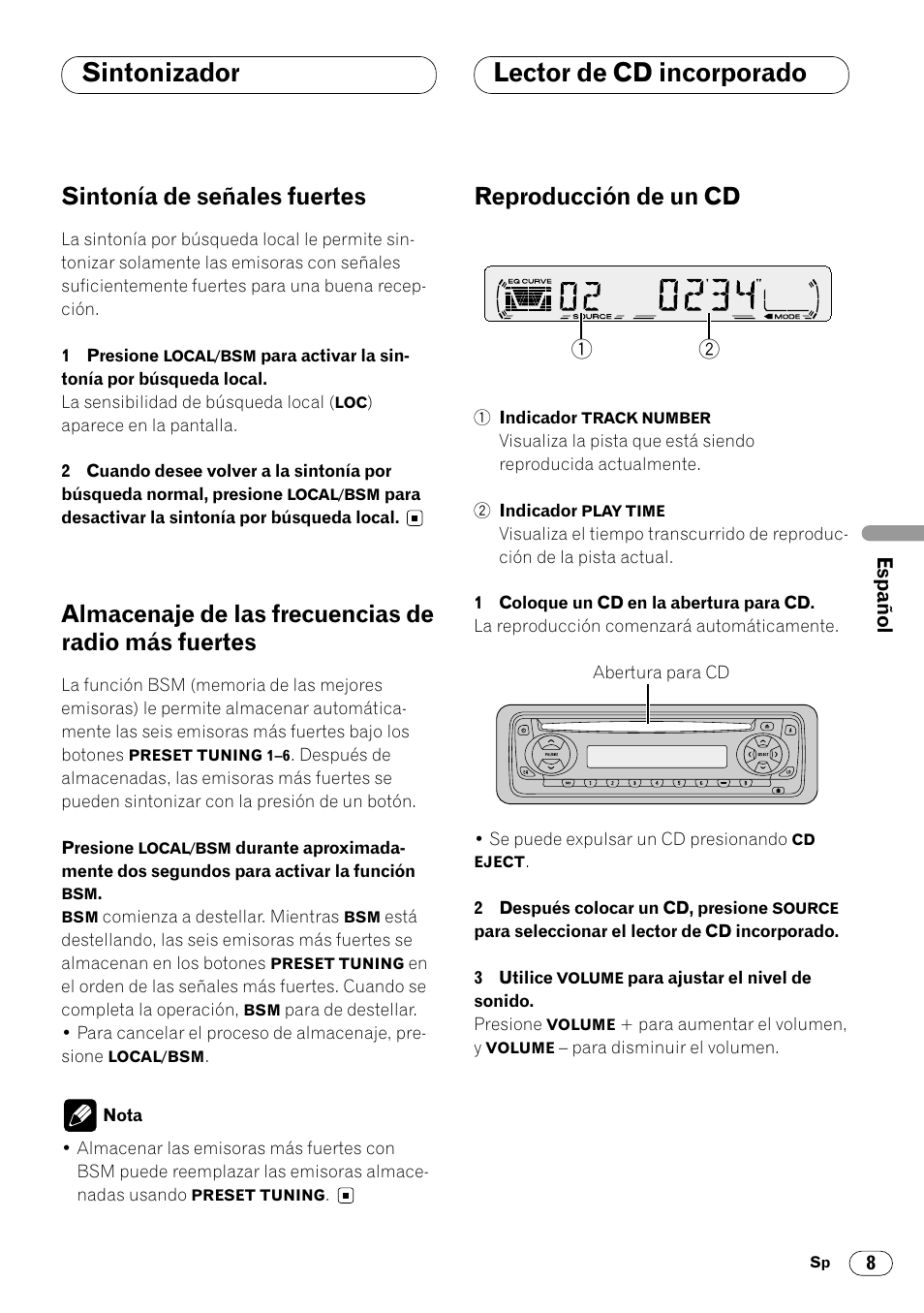 Más fuertes 8, Lector de cd incorporado, Reproducción de un cd 8 | Sintonizador lector de cd incorporado, Sintonía de señales fuertes, Almacenaje de las frecuencias de radio más fuertes, Reproducción de un cd | Pioneer DEH-14 User Manual | Page 41 / 52