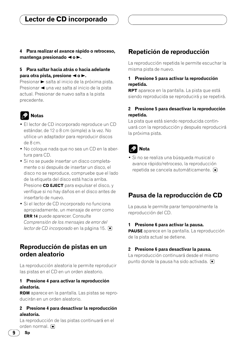Reproducción de pistas en un orden, Aleatorio 9, Lector de cd incorporado | Reproducción de pistas en un orden aleatorio, Repetición de reproducción, Pausa de la reproducción de cd | Pioneer DEH-14 User Manual | Page 42 / 52
