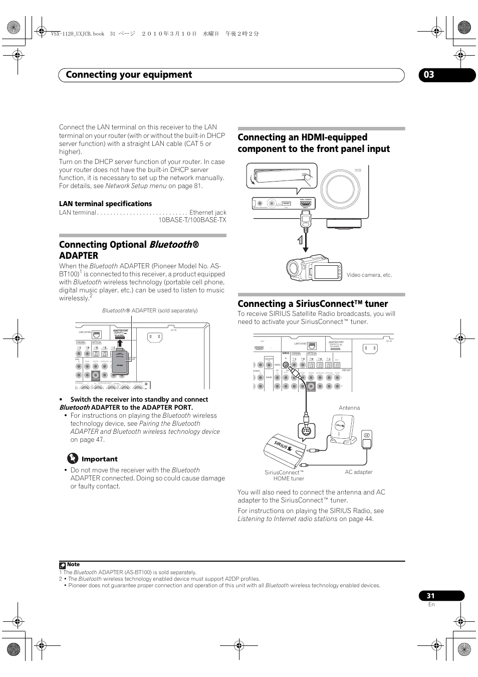 Connecting optional bluetooth® adapter, Connecting a siriusconnect™ tuner, Bluetooth | Connecting your equipment 03, Connecting optional, Adapter, Lan terminal specifications, Switch the receiver into standby and connect, Bluetooth ® adapter (sold separately), Video camera, etc | Pioneer VSX-1120-K User Manual | Page 31 / 108