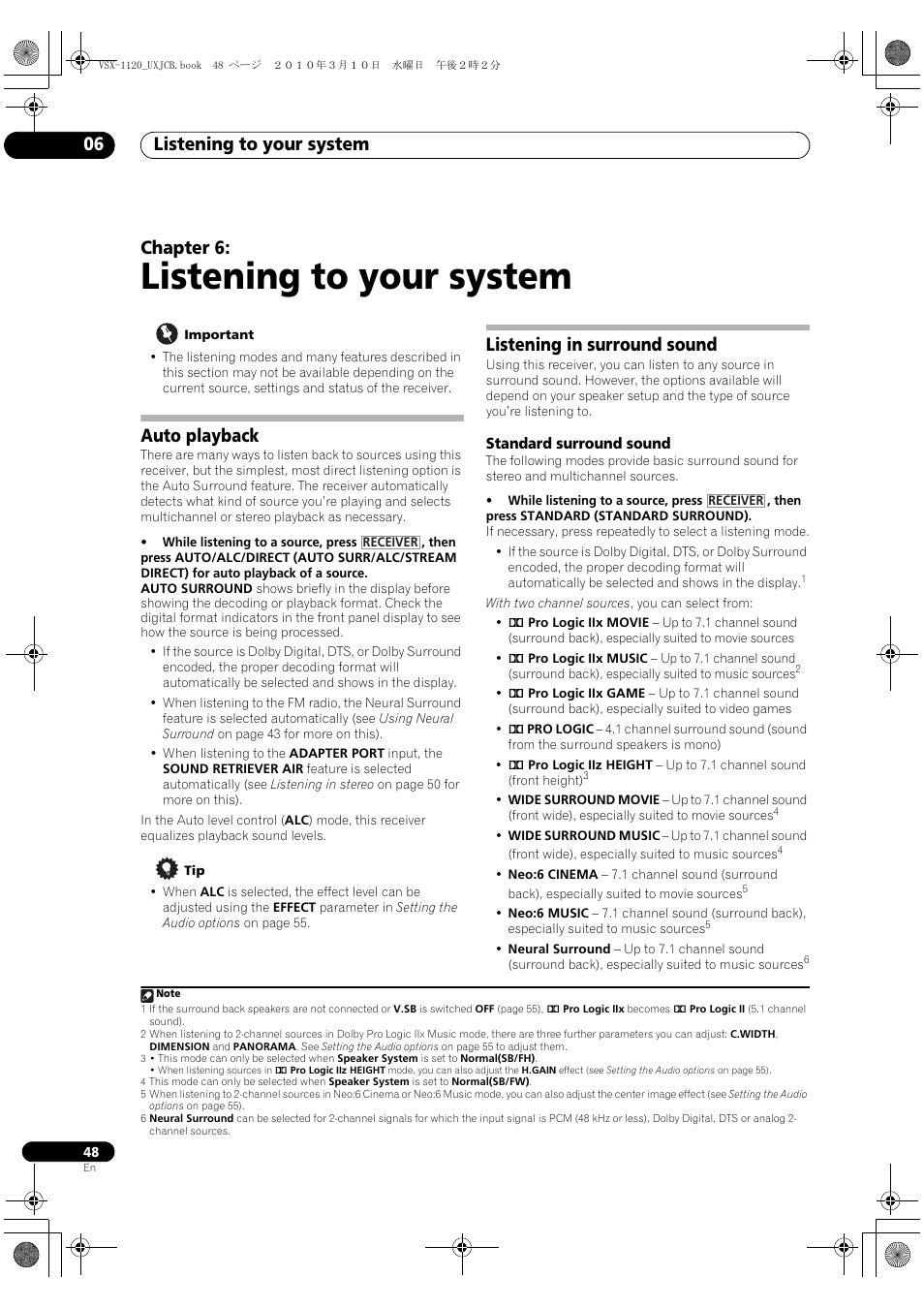 Listening to your system, Auto playback, Listening in surround sound | Standard surround sound, 06 listening to your system, Auto playback listening in surround sound, Listening to your system 06, Chapter 6 | Pioneer VSX-1120-K User Manual | Page 48 / 108