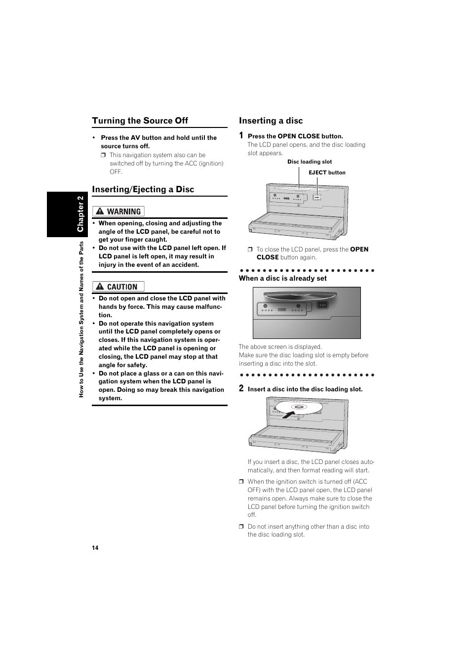Inserting a disc 14, Turning the source off, Inserting/ejecting a disc | Inserting a disc | Pioneer HDD MULTIMEDIA AV NAVIGATION SERVER AVIC-Z1 User Manual | Page 16 / 27