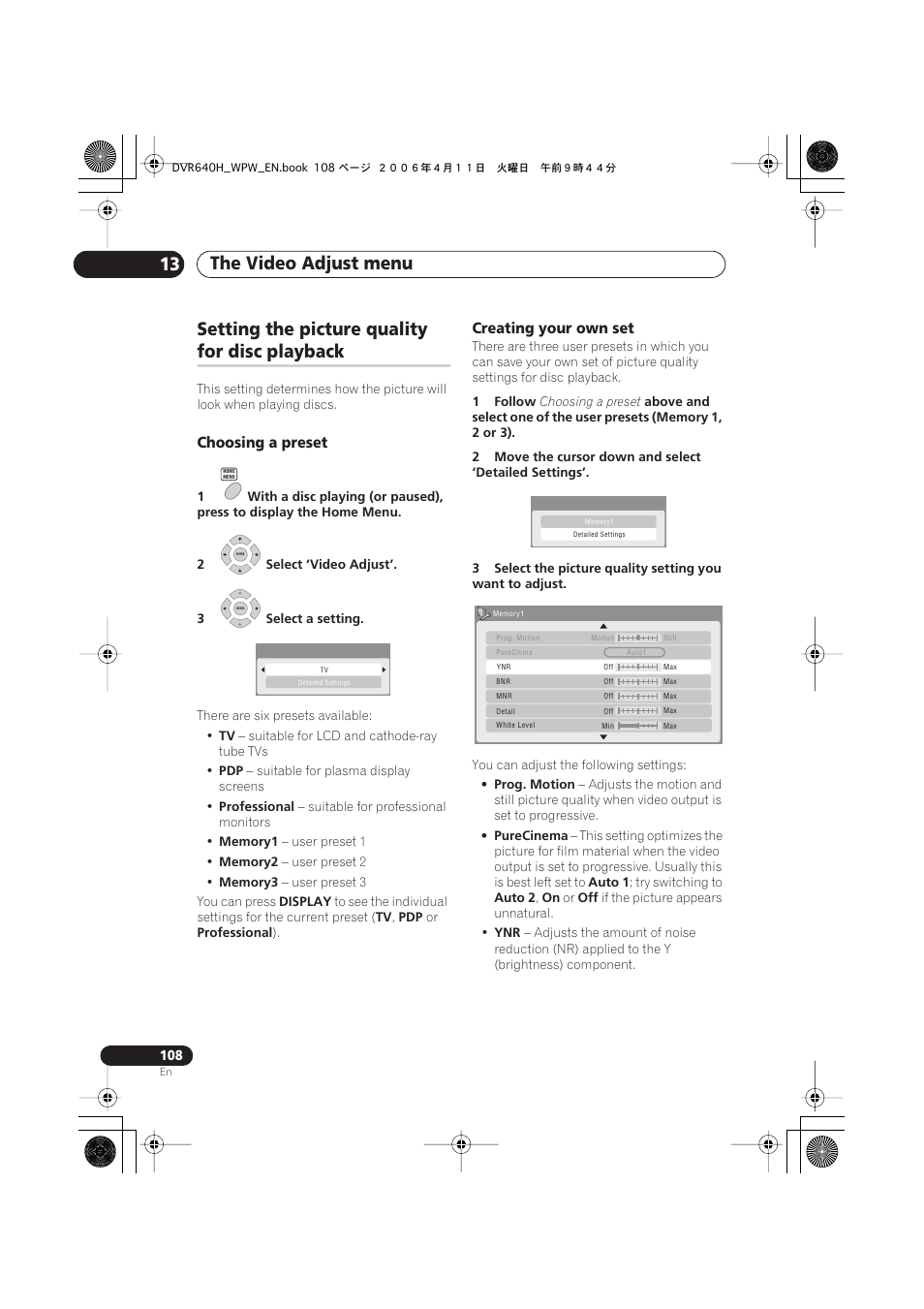 Setting the picture quality for disc playback, The video adjust menu 13, Setting the picture quality | For disc playback, Choosing a preset, Creating your own set | Pioneer DVR-640H-S User Manual | Page 108 / 140