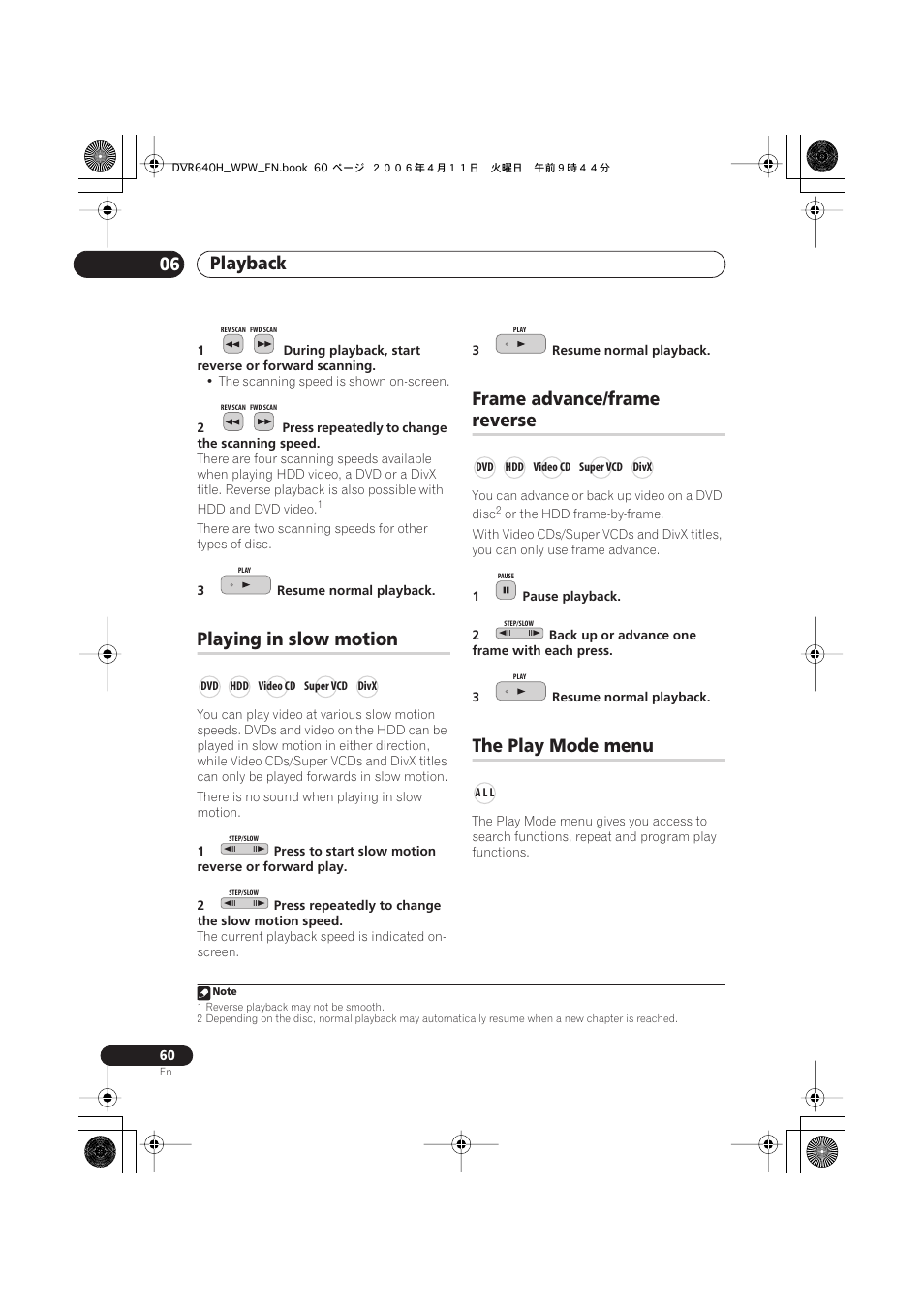 Playing in slow motion, Frame advance/frame reverse, The play mode menu | Playback 06, Frame advance/frame, Reverse | Pioneer DVR-640H-S User Manual | Page 60 / 140