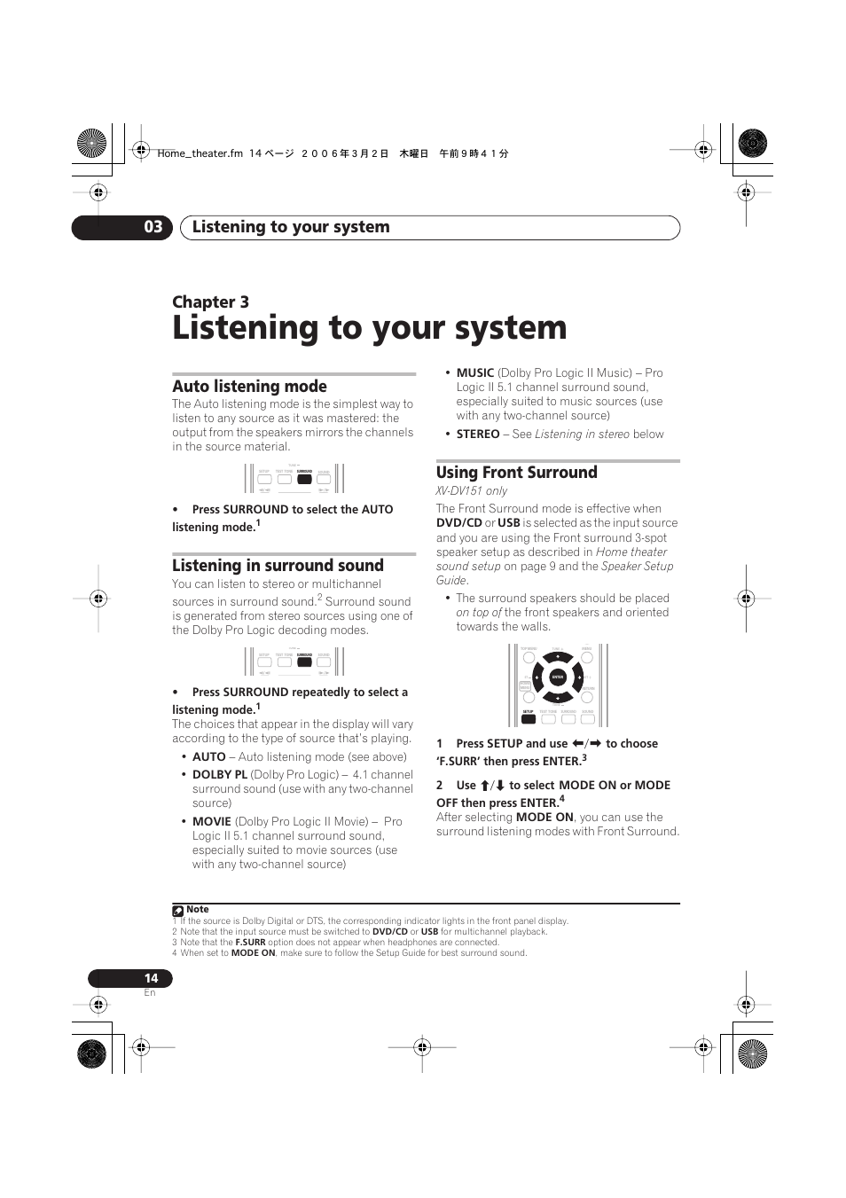 03 listening to your system, Auto listening mode, Listening in surround sound | Using front surround, Listening to your system, Listening to your system 03, Chapter 3 | Pioneer XV-DV252 User Manual | Page 14 / 85