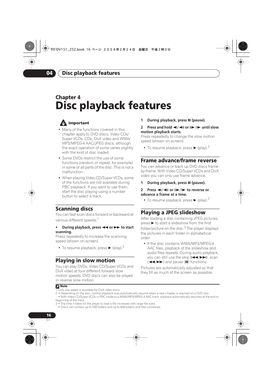 04 disc playback features, Scanning discs, Playing in slow motion | Frame advance/frame reverse, Playing a jpeg slideshow, Disc playback features, Disc playback features 04, Chapter 4 | Pioneer XV-DV252 User Manual | Page 16 / 85
