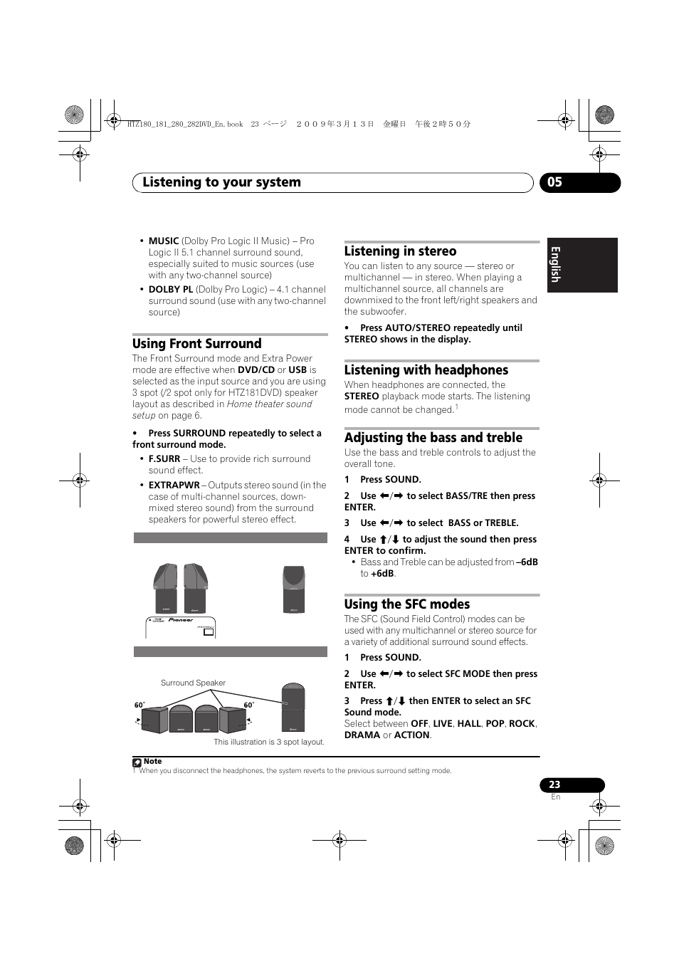 Using front surround, Listening in stereo, Listening with headphones | Adjusting the bass and treble, Using the sfc modes, Listening to your system 05 | Pioneer HTZ180DVD User Manual | Page 23 / 122