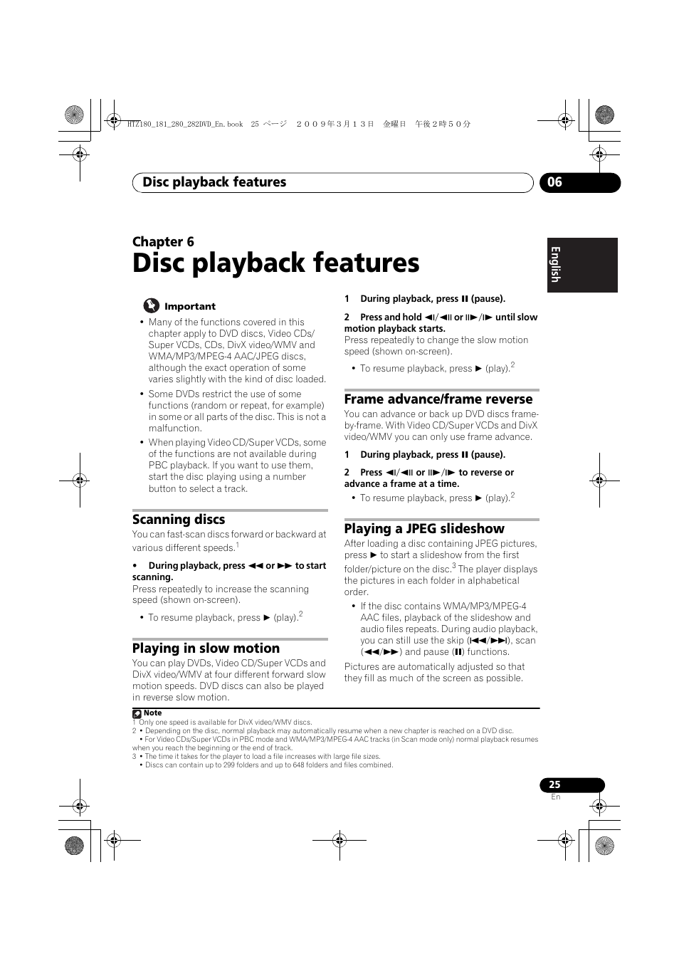 Scanning discs, Playing in slow motion, Frame advance/frame reverse | Playing a jpeg slideshow, Disc playback features, Disc playback features 06, Chapter 6 | Pioneer HTZ180DVD User Manual | Page 25 / 122