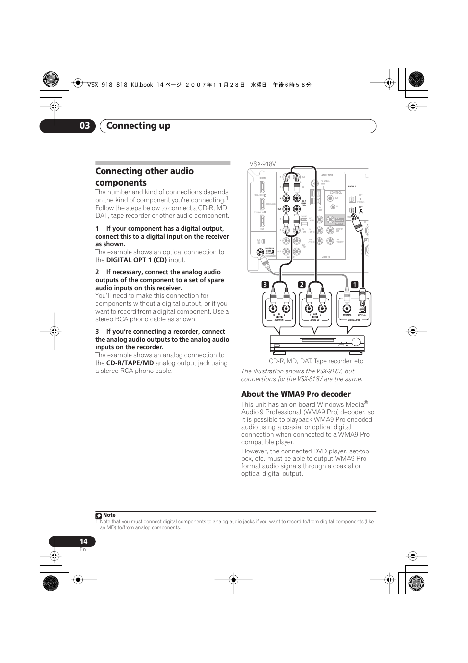 Connecting other audio components, About the wma9 pro decoder, Connecting up 03 | The example shows an optical connection to the, Digital opt 1 (cd), Input, The example shows an analog connection to the, Cd-r/tape/md, Analog output jack using a stereo rca phono cable, This unit has an on-board windows media | Pioneer XRB3089-A User Manual | Page 14 / 76