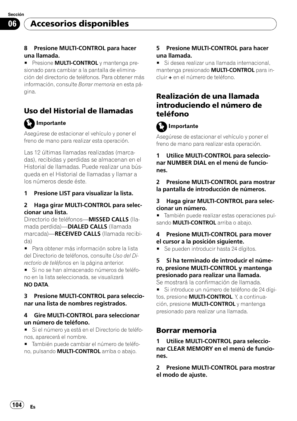 Uso del historial de llamadas 104, Realización de una llamada, Introduciendo el número de teléfono | Borrar memoria 104, Accesorios disponibles, Uso del historial de llamadas | Pioneer DEH-P6000UB User Manual | Page 104 / 120
