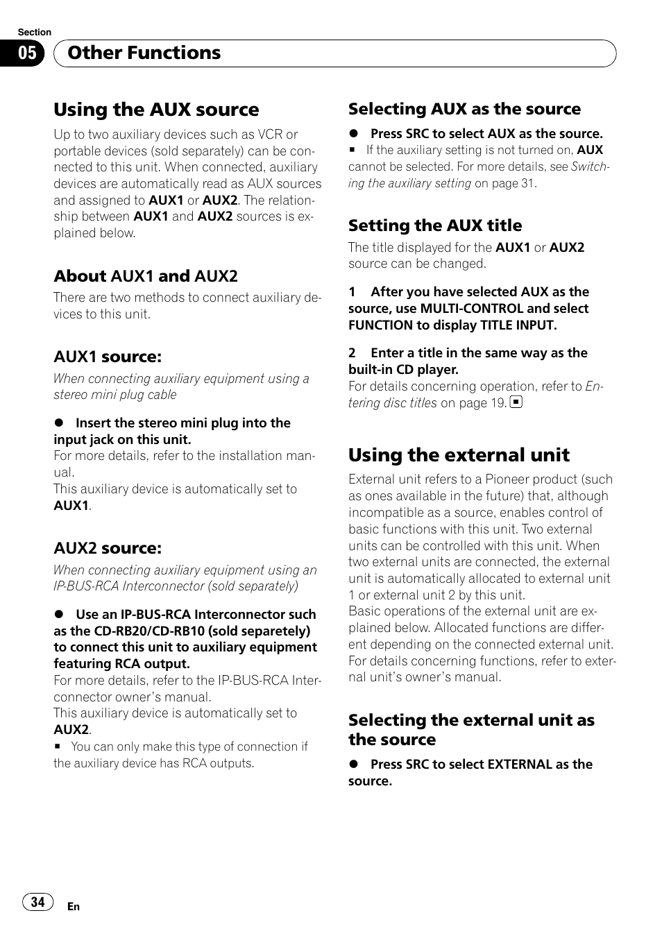 Other functions using the aux source, About aux1 and aux2 34, Aux1 source: 34 | Aux2 source: 34, Selecting aux as the source 34, Setting the aux title 34, Using the external unit, Selecting the external unit as the, Source, Using the aux source | Pioneer DEH-P6000UB User Manual | Page 34 / 120