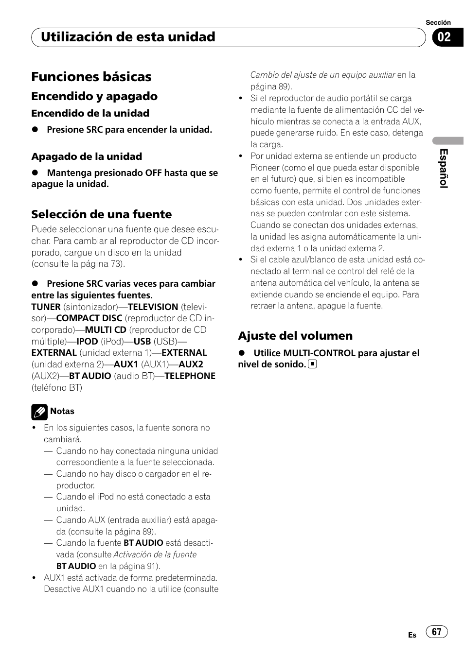 Funciones básicas, Encendido y apagado 67, Selección de una fuente 67 | Ajuste del volumen 67, Utilización de esta unidad, Encendido y apagado, Selección de una fuente, Ajuste del volumen | Pioneer DEH-P6000UB User Manual | Page 67 / 120