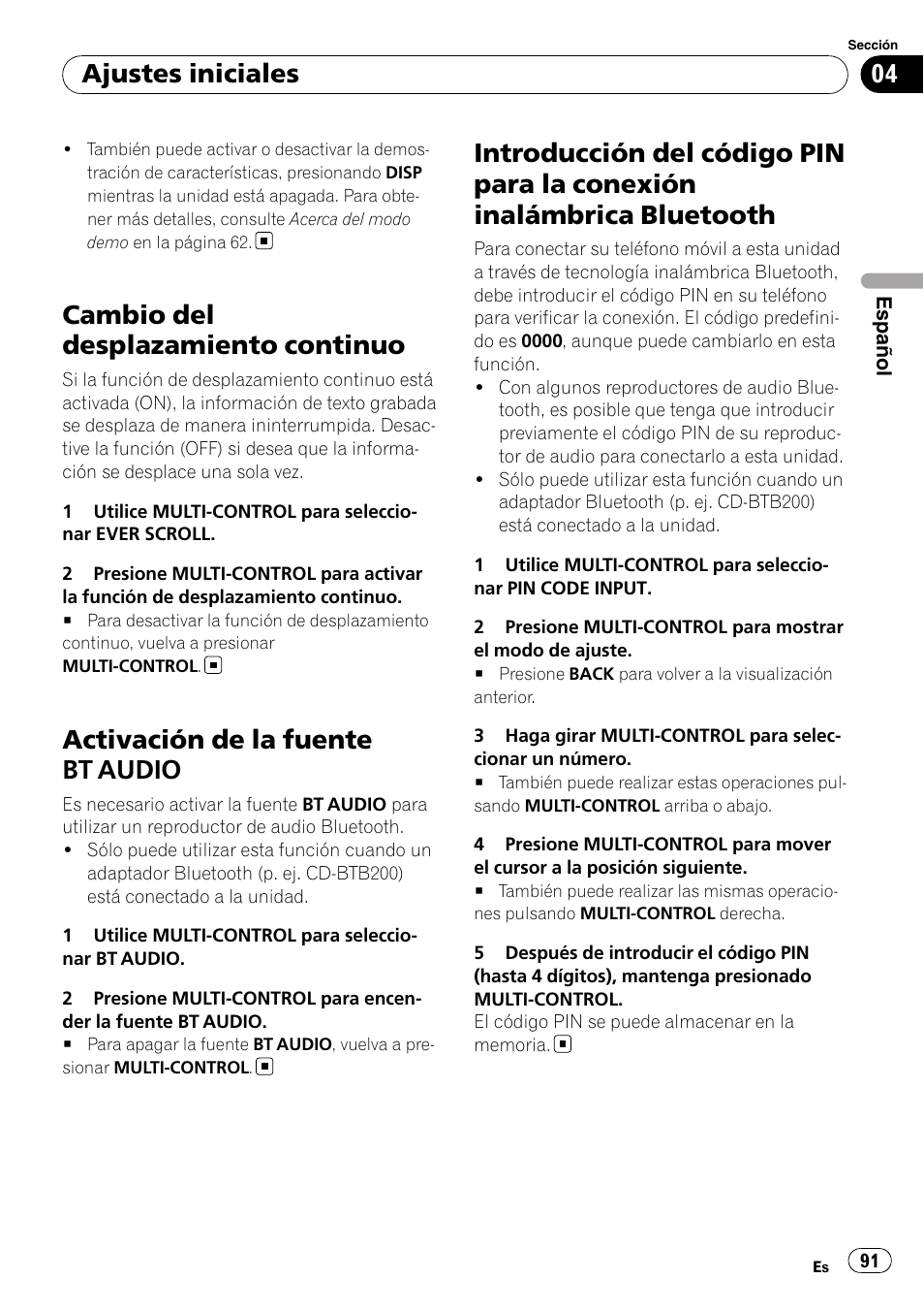 Cambio del desplazamiento continuo, Activación de la fuente bt audio, Introducción del código pin para la conexión | Inalámbrica bluetooth, Ajustes iniciales | Pioneer DEH-P6000UB User Manual | Page 91 / 120