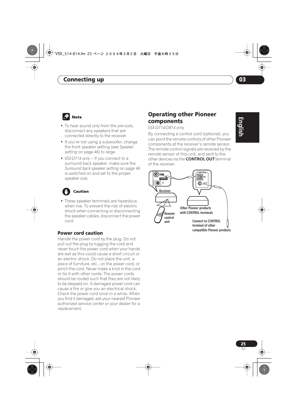 Power cord caution, Operating other pioneer components, English italiano français | Nederlands, Español deutsch, Connecting up 03 | Pioneer VSX-D514 User Manual | Page 25 / 75
