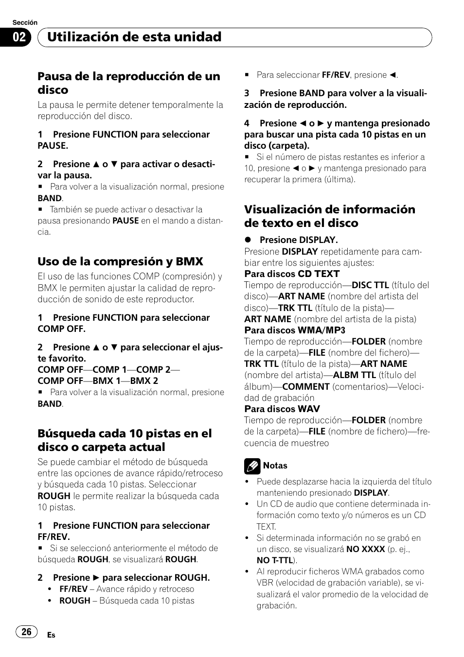 Pausa de la reproducción de un, Disco, Uso de la compresión y bmx 26 | Búsqueda cada 10 pistas en el disco o, Carpeta actual, Visualización de información de texto, En el disco, Utilización de esta unidad, Pausa de la reproducción de un disco, Uso de la compresión y bmx | Pioneer DEH-2050MPG User Manual | Page 26 / 76
