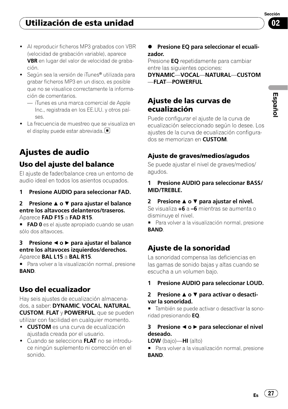 Ajustes de audio, Uso del ajuste del balance 27, Uso del ecualizador 27 | Ajuste de las curvas de, Ecualización, Ajuste de la sonoridad 27, Utilización de esta unidad, Uso del ajuste del balance, Uso del ecualizador, Ajuste de las curvas de ecualización | Pioneer DEH-2050MPG User Manual | Page 27 / 76