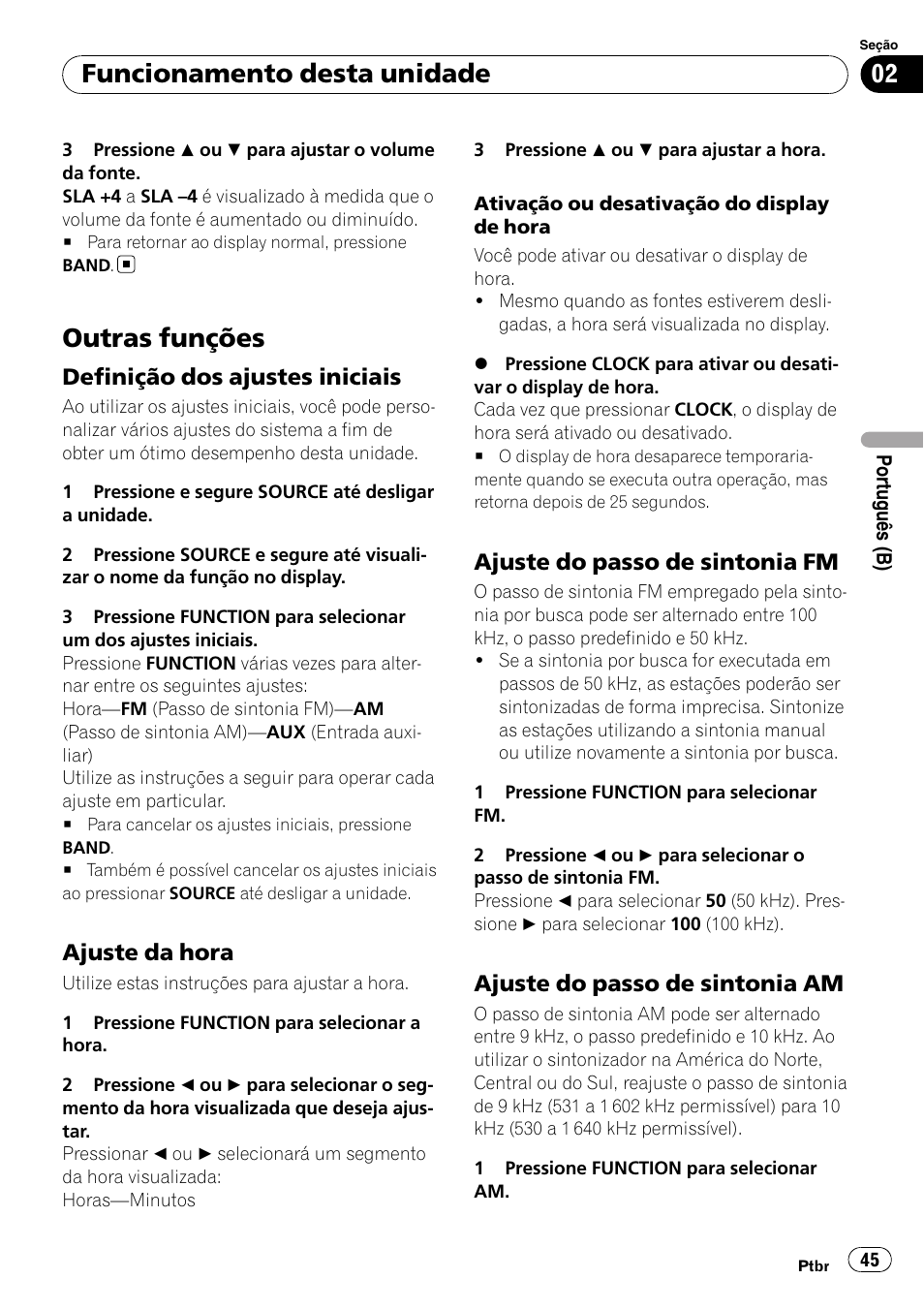 Outras funções, Definição dos ajustes iniciais 45, Ajuste da hora 45 | Ajuste do passo de sintonia fm 45, Ajuste do passo de sintonia am 45, Funcionamento desta unidade, Definição dos ajustes iniciais, Ajuste da hora, Ajuste do passo de sintonia fm, Ajuste do passo de sintonia am | Pioneer DEH-2050MPG User Manual | Page 45 / 76