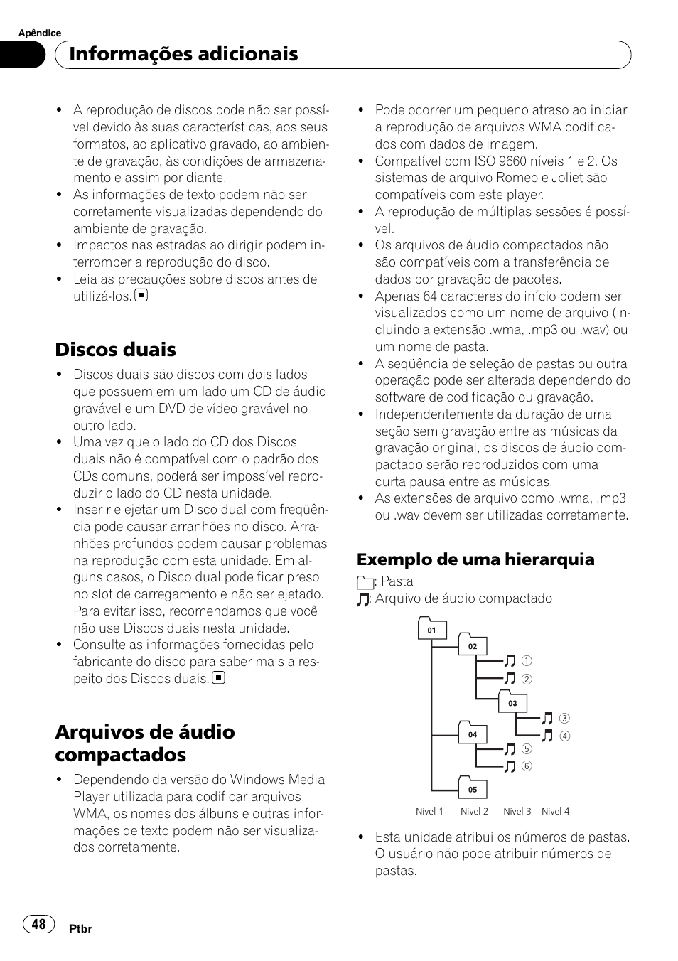 Discos duais, Arquivos de áudio compactados, Exemplo de uma hierarquia 48 | Informações adicionais, Exemplo de uma hierarquia | Pioneer DEH-2050MPG User Manual | Page 48 / 76