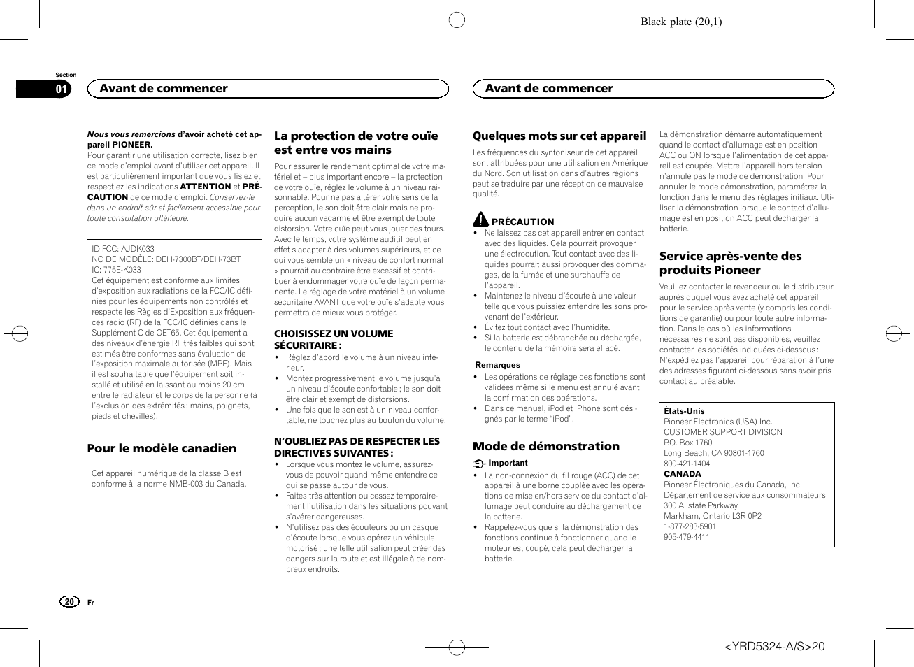 Pour le modèle canadien, La protection de votre ouïe est entre vos mains, Quelques mots sur cet appareil | Mode de démonstration, Service après-vente des produits pioneer, Avant de commencer 01, Avant de commencer | Pioneer DEH-73BT User Manual | Page 20 / 64