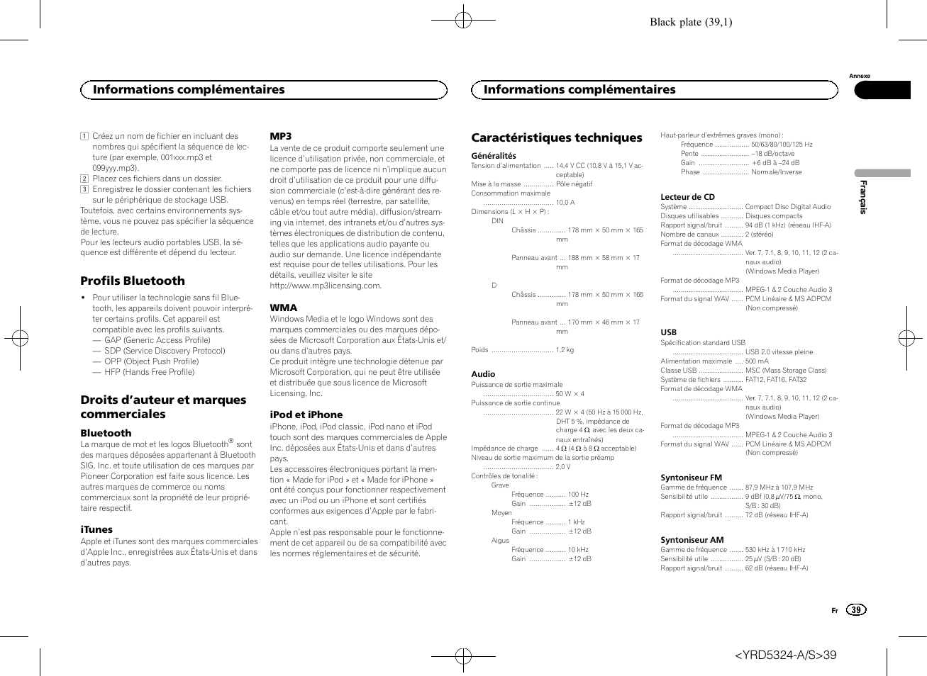 Profils bluetooth, Droits d ’auteur et marques commerciales, Caractéristiques techniques | Informations complémentaires | Pioneer DEH-73BT User Manual | Page 39 / 64