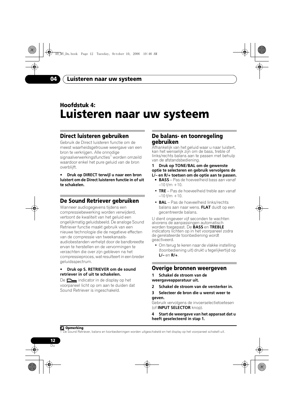 04 luisteren naar uw systeem, Direct luisteren gebruiken, De sound retriever gebruiken | De balans- en toonregeling gebruiken, Overige bronnen weergeven, Luisteren naar uw systeem, Luisteren naar uw systeem 04, Hoofdstuk 4 | Pioneer A-A9-J User Manual | Page 66 / 109