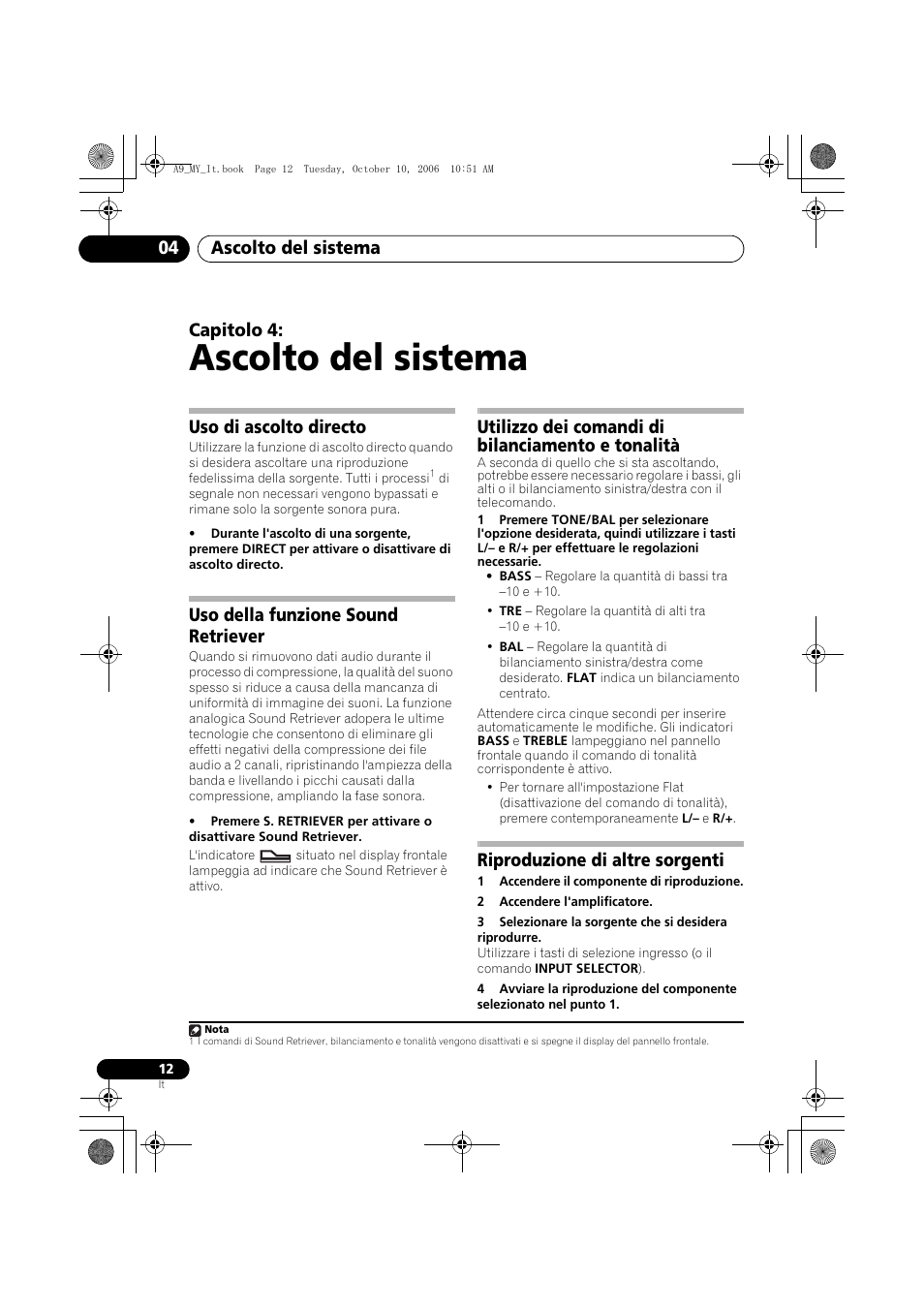 04 ascolto del sistema, Uso di direct listening, Uso della funzione sound retriever | Utilizzo dei comandi di bilanciamento e tonalità, Riproduzione di altre sorgenti, Ascolto del sistema, Ascolto del sistema 04, Capitolo 4, Uso di ascolto directo | Pioneer A-A9-J User Manual | Page 84 / 109