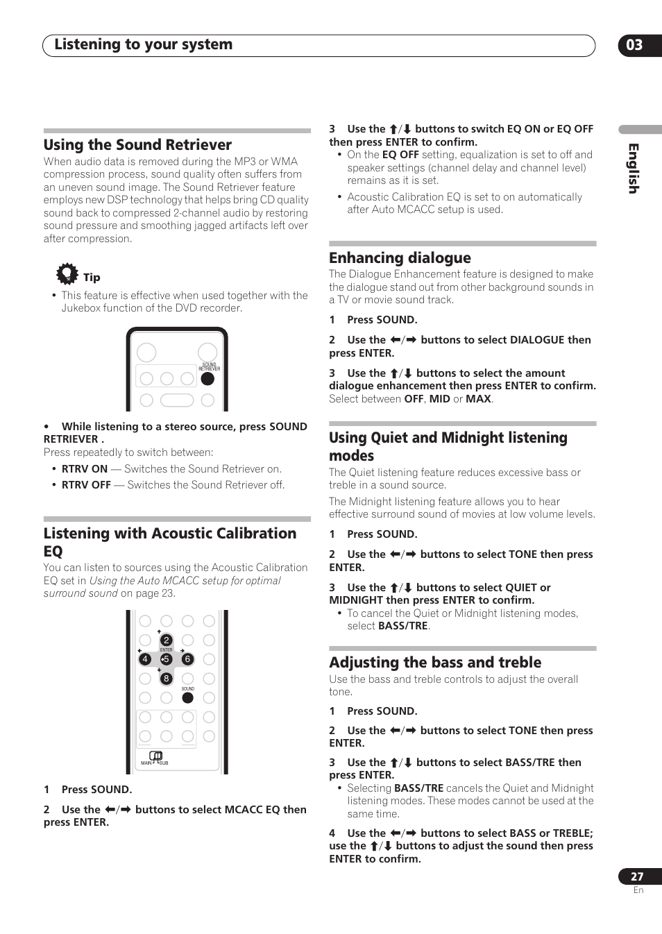 Listening to your system 03, Using the sound retriever, Listening with acoustic calibration eq | Enhancing dialogue, Using quiet and midnight listening modes, Adjusting the bass and treble, English | Pioneer RCS-606H User Manual | Page 27 / 152