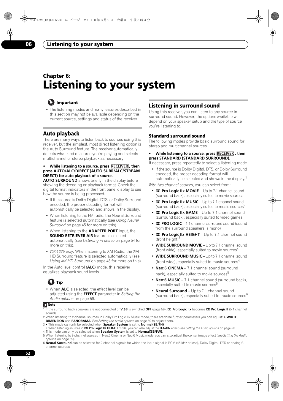 Listening to your system, Auto playback, Listening in surround sound | Standard surround sound, 06 listening to your system, Auto playback listening in surround sound, Listening to your system 06, Chapter 6 | Pioneer VSX-1325-K User Manual | Page 52 / 112
