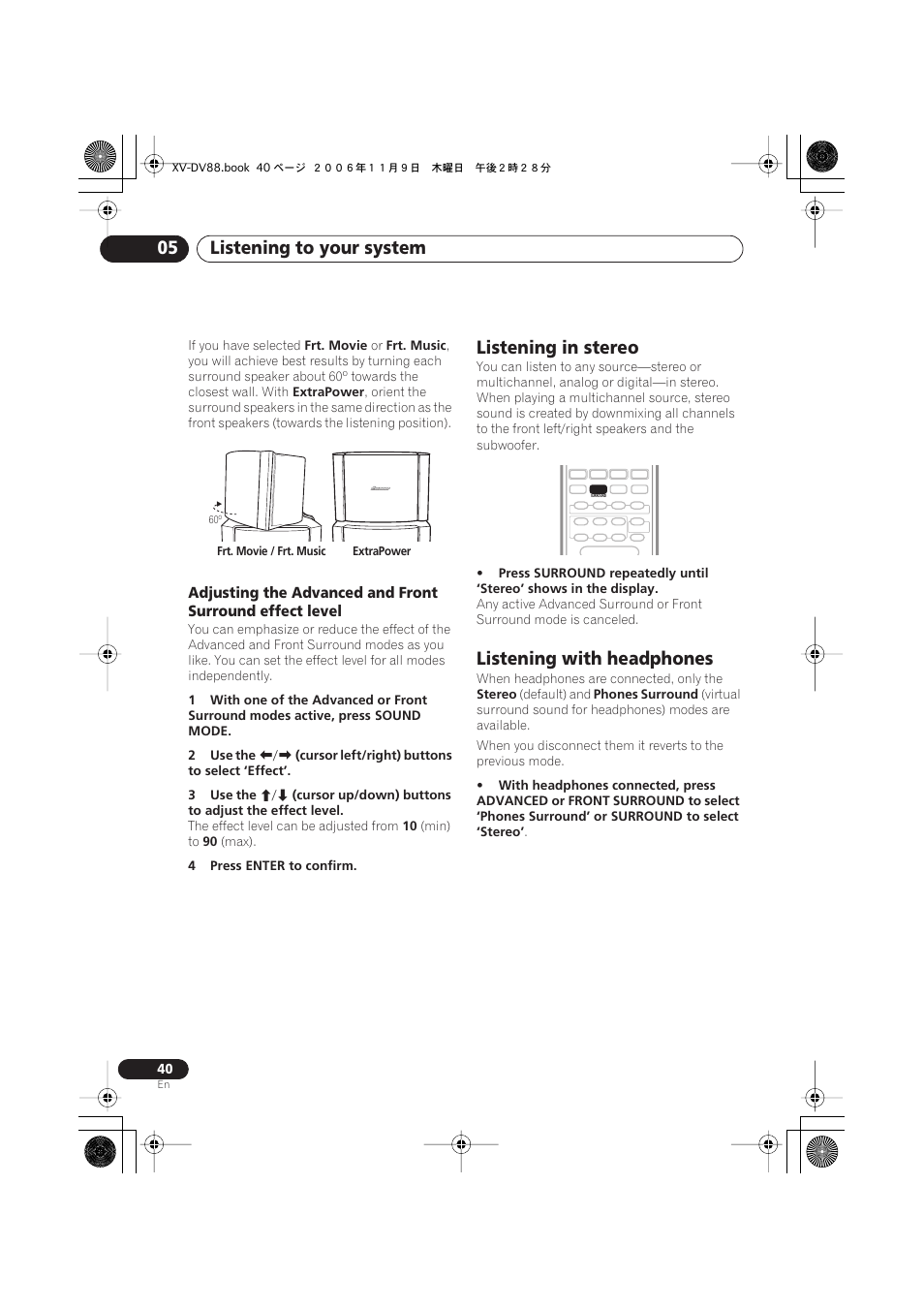 Listening in stereo, Listening with headphones, Listening to your system 05 | Pioneer HTD8DVD User Manual | Page 40 / 84