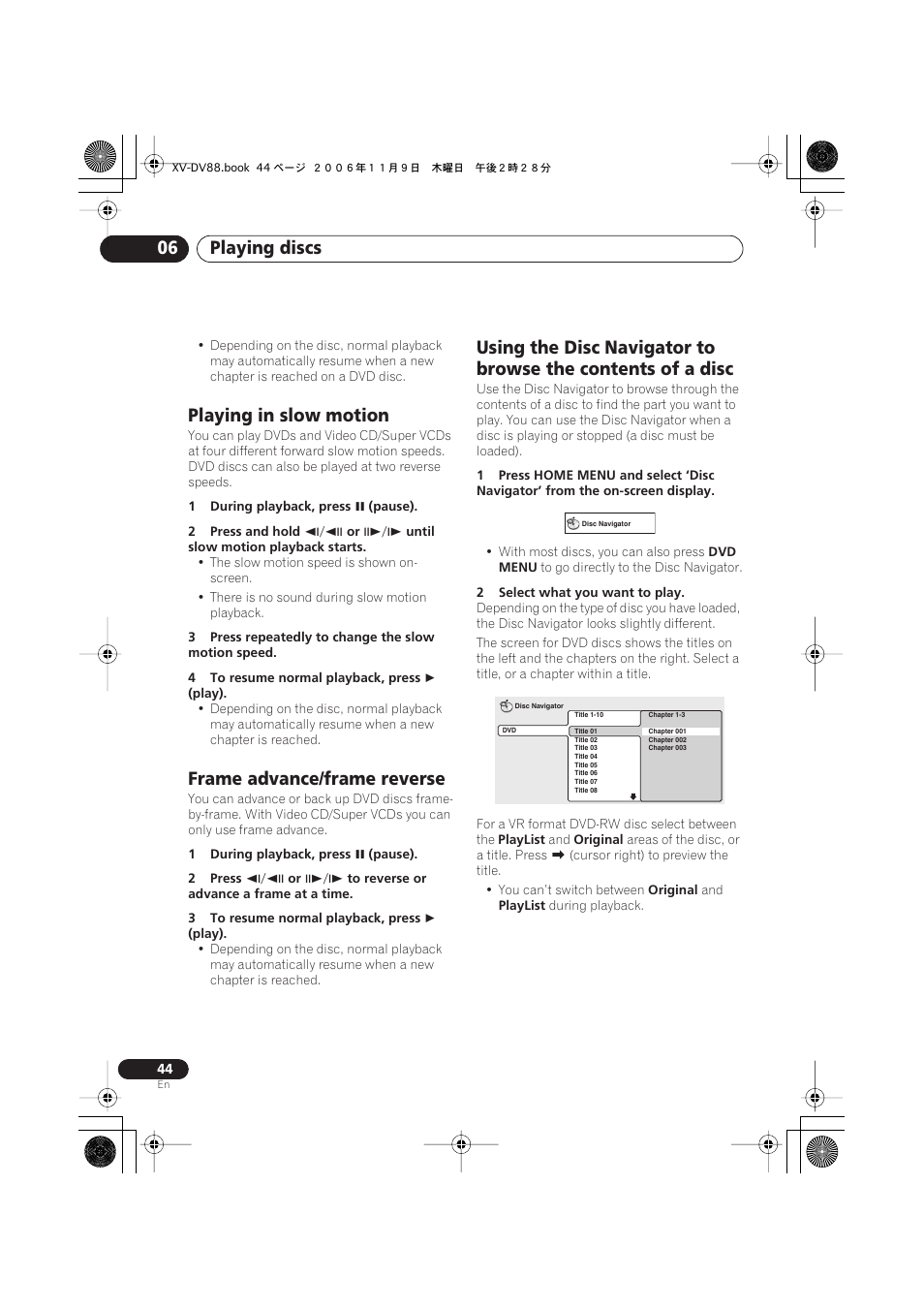 Playing in slow motion, Frame advance/frame reverse, Playing discs 06 | Pioneer HTD8DVD User Manual | Page 44 / 84