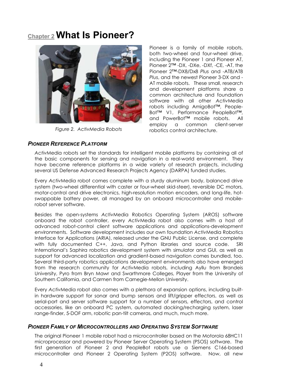 What is pioneer, Pioneer reference platform, Chapter 2 what is pioneer | Ioneer, Eference, Latform, Amily of, Icrocontrollers and, Perating, Ystem | Pioneer 2TM User Manual | Page 10 / 85