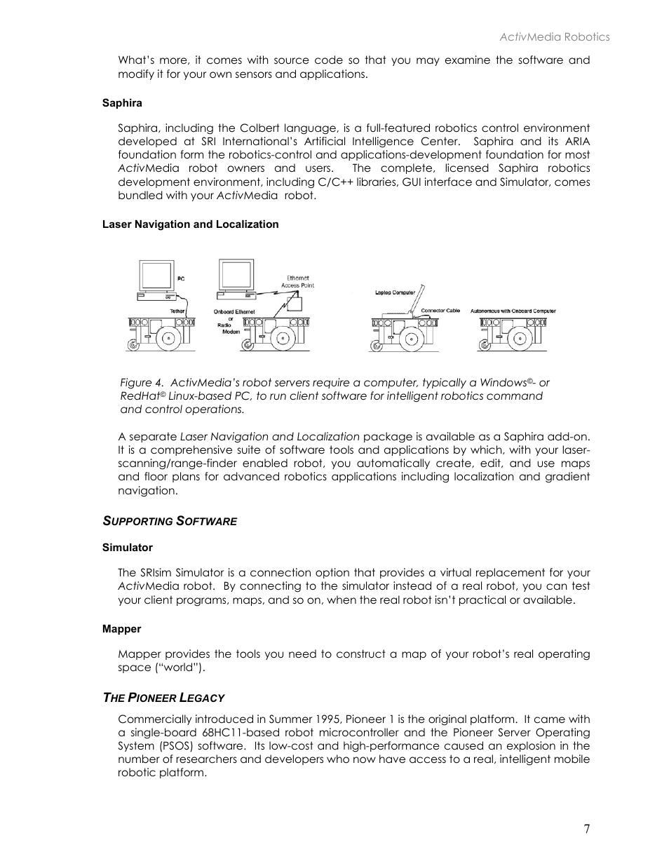 Saphira, Laser navigation and localization, Supporting software | Simulator, Mapper, The pioneer legacy, Upporting, Oftware, Ioneer, Egacy | Pioneer 2TM User Manual | Page 13 / 85