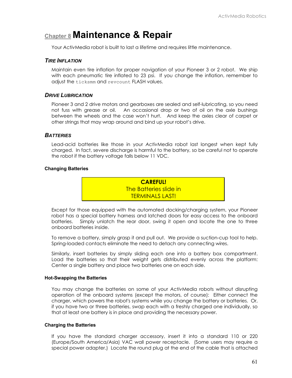 Maintenance & repair, Tire inflation, Drive lubrication | Batteries, Changing batteries, Hot-swapping the batteries, Charging the batteries, Chapter 8 maintenance & repair, Nflation, Rive | Pioneer 2TM User Manual | Page 67 / 85