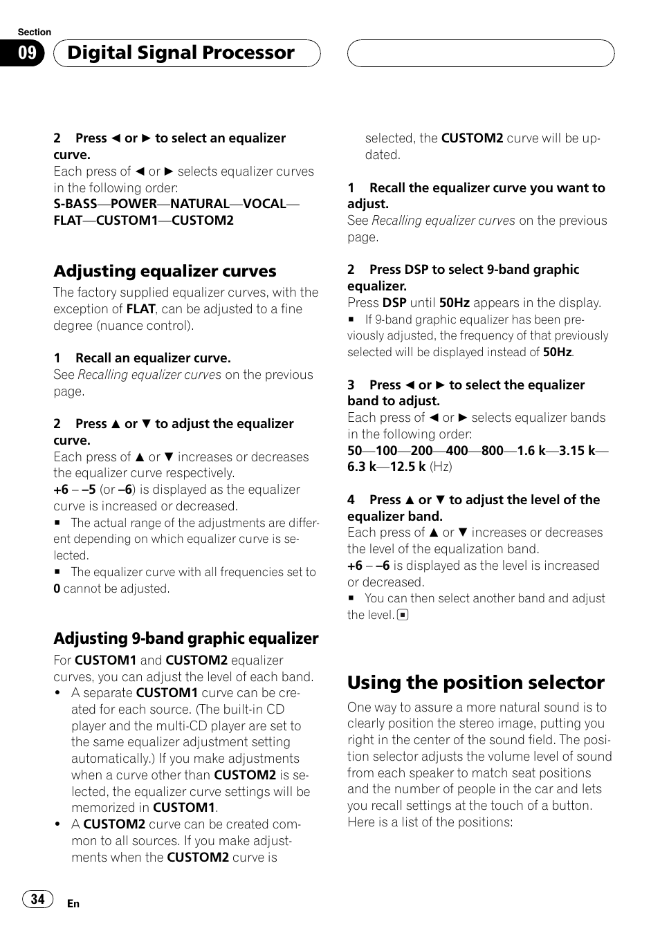 Adjusting equalizer curves 34, Adjusting 9-band graphic, Equalizer 34 | Using the position selector 34, Using the position selector, Digital signal processor, Adjusting equalizer curves, Adjusting 9-band graphic equalizer | Pioneer FH-P6200 User Manual | Page 34 / 44