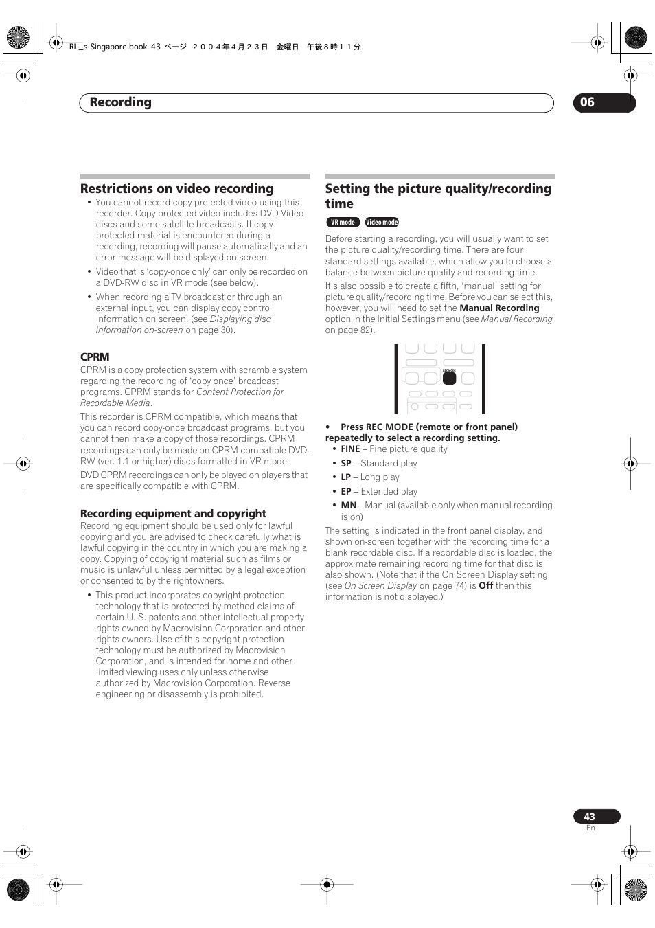 Restrictions on video recording, Setting the picture quality/recording time, Recording 06 | Pioneer DVR-320-S User Manual | Page 43 / 100