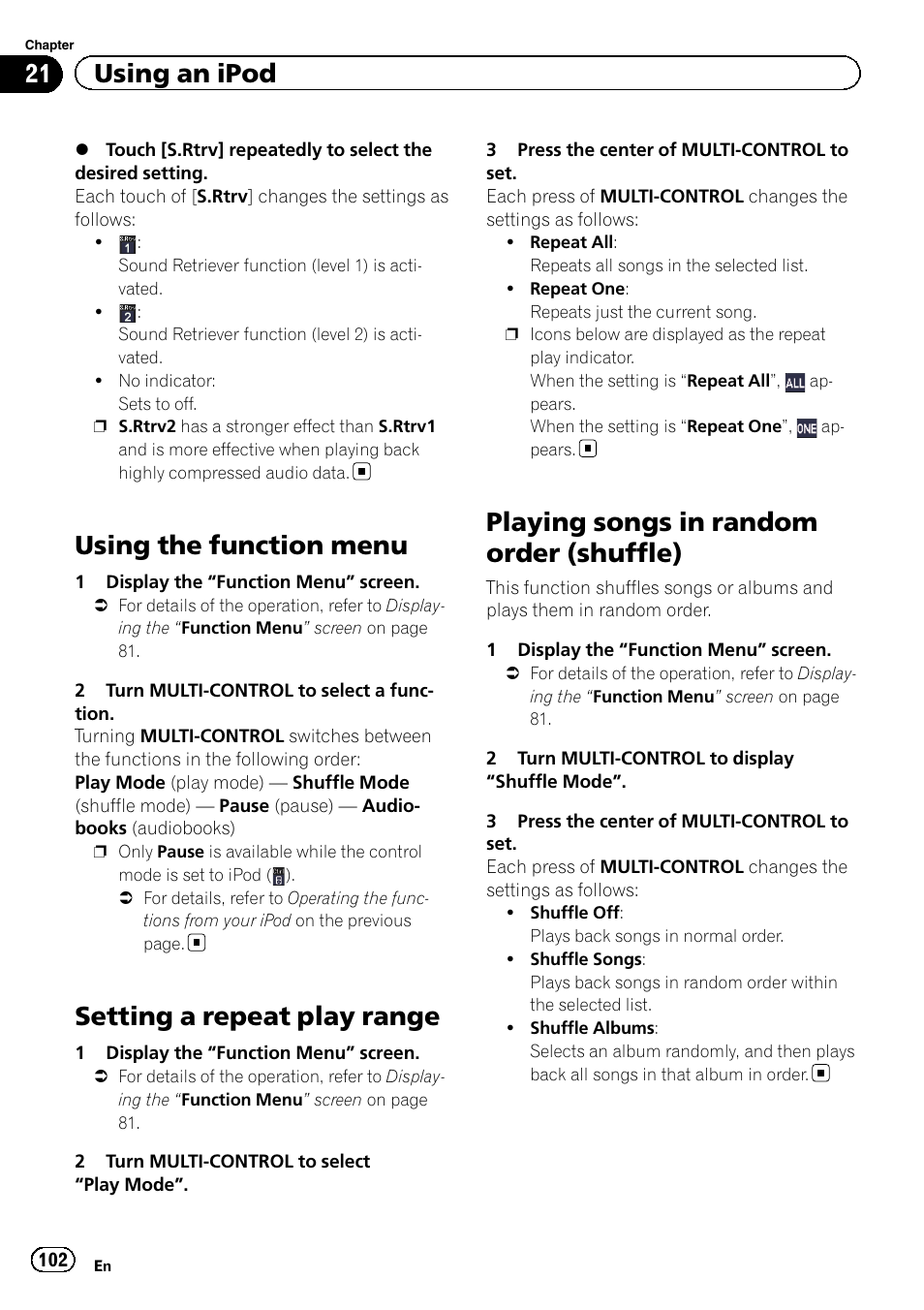 Using the function menu, Setting a repeat play range, Playing songs in random order (shuffle) | 21 using an ipod | Pioneer 2010 NAVIGATION UPGRADE SD-CARD CNSD-130FM User Manual | Page 102 / 144