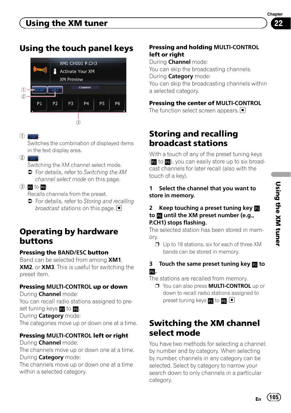 Using the touch panel keys, Operating by hardware buttons, Storing and recalling broadcast | Stations, Switching the xm channel select mode, Storing and recalling broadcast stations, Using the xm tuner | Pioneer 2010 NAVIGATION UPGRADE SD-CARD CNSD-130FM User Manual | Page 105 / 144