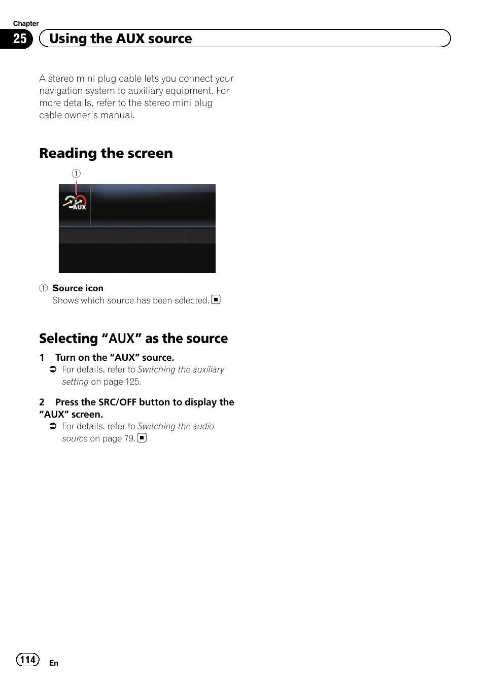 Using the aux source reading the screen, Selecting, Aux” as the source 114 | Reading the screen, Selecting “aux” as the source, 25 using the aux source | Pioneer 2010 NAVIGATION UPGRADE SD-CARD CNSD-130FM User Manual | Page 114 / 144