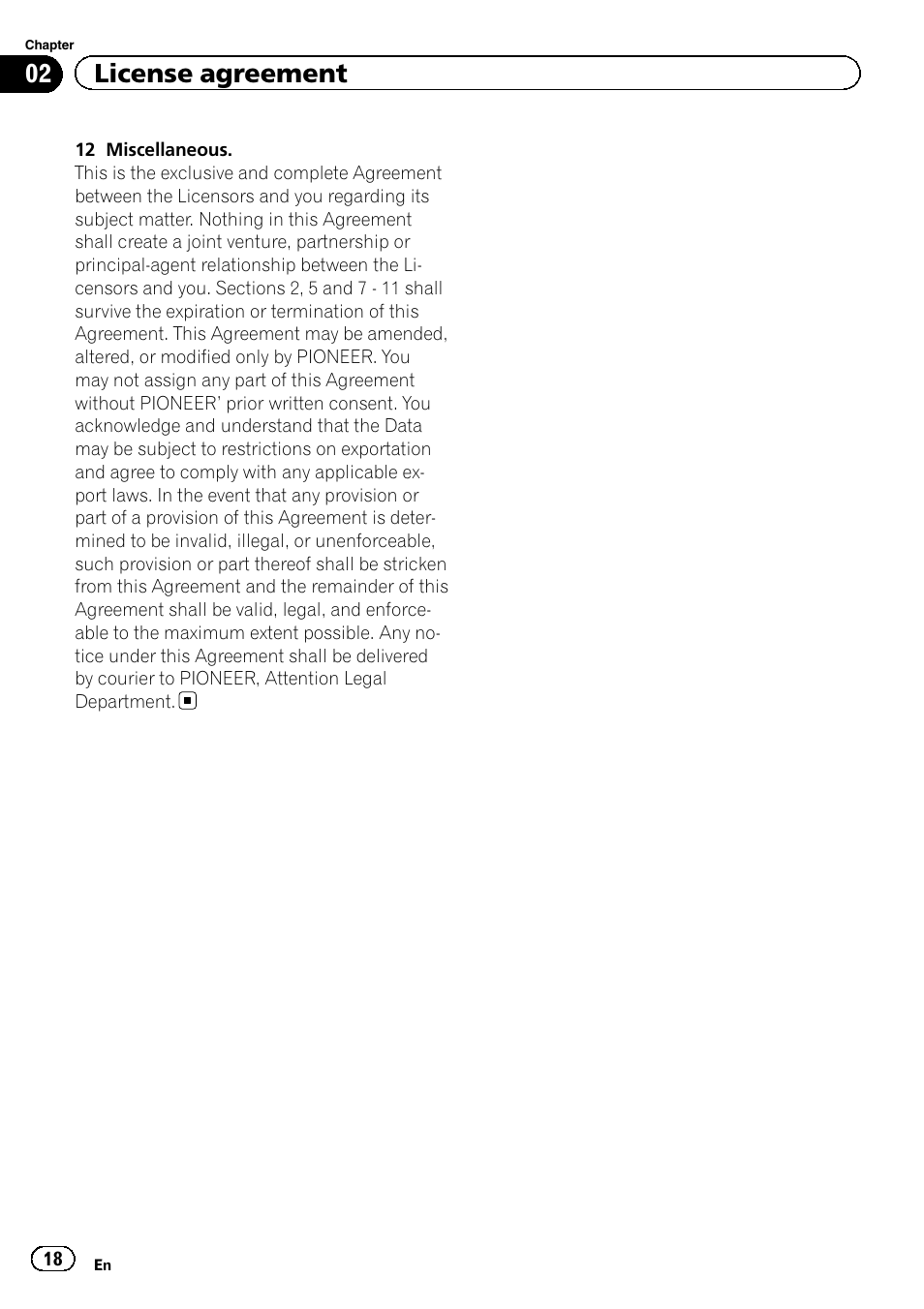 02 license agreement | Pioneer 2010 NAVIGATION UPGRADE SD-CARD CNSD-130FM User Manual | Page 18 / 144