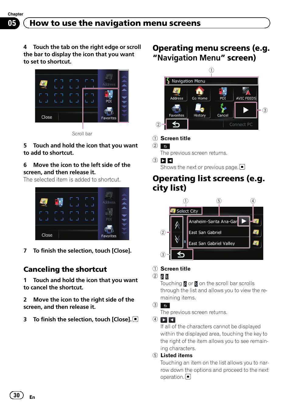 Canceling the shortcut 30, Operating menu screens (e.g, Navigation | Menu, Screen) 30, Operating list screens (e.g. city list), 05 how to use the navigation menu screens, Canceling the shortcut | Pioneer 2010 NAVIGATION UPGRADE SD-CARD CNSD-130FM User Manual | Page 30 / 144