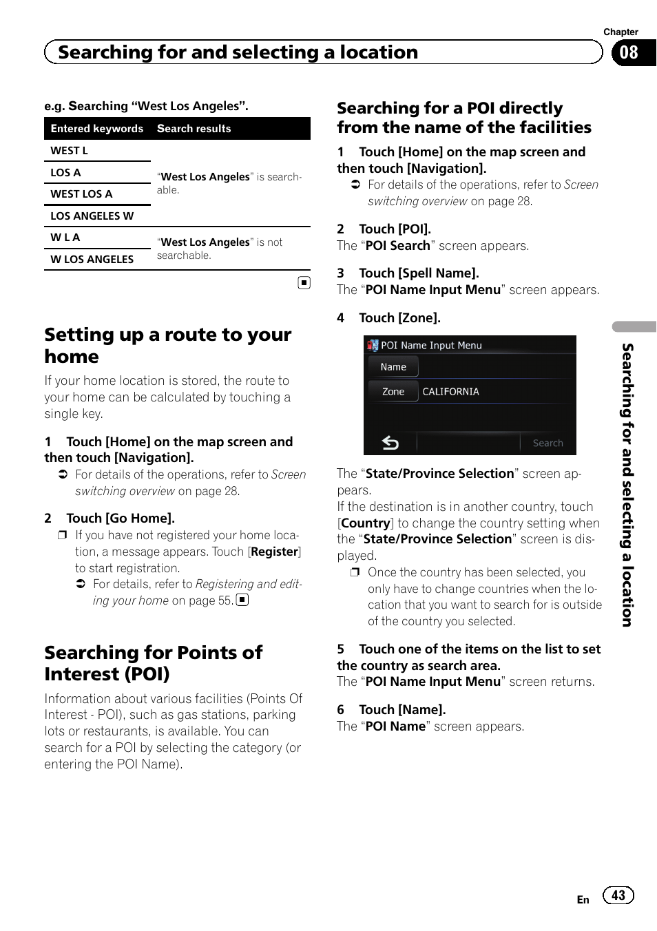 Setting up a route to your home, Searching for points of interest (poi), Searching for a poi directly from the | Name of the facilities, Searching for and selecting a location | Pioneer 2010 NAVIGATION UPGRADE SD-CARD CNSD-130FM User Manual | Page 43 / 144