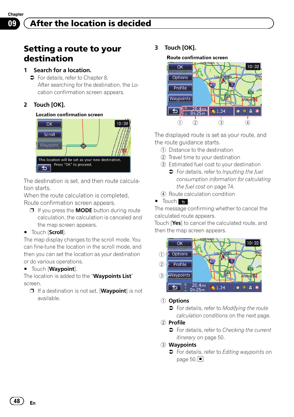 Setting a route to, Setting a route to your, Setting a route to your destination | 09 after the location is decided | Pioneer 2010 NAVIGATION UPGRADE SD-CARD CNSD-130FM User Manual | Page 48 / 144