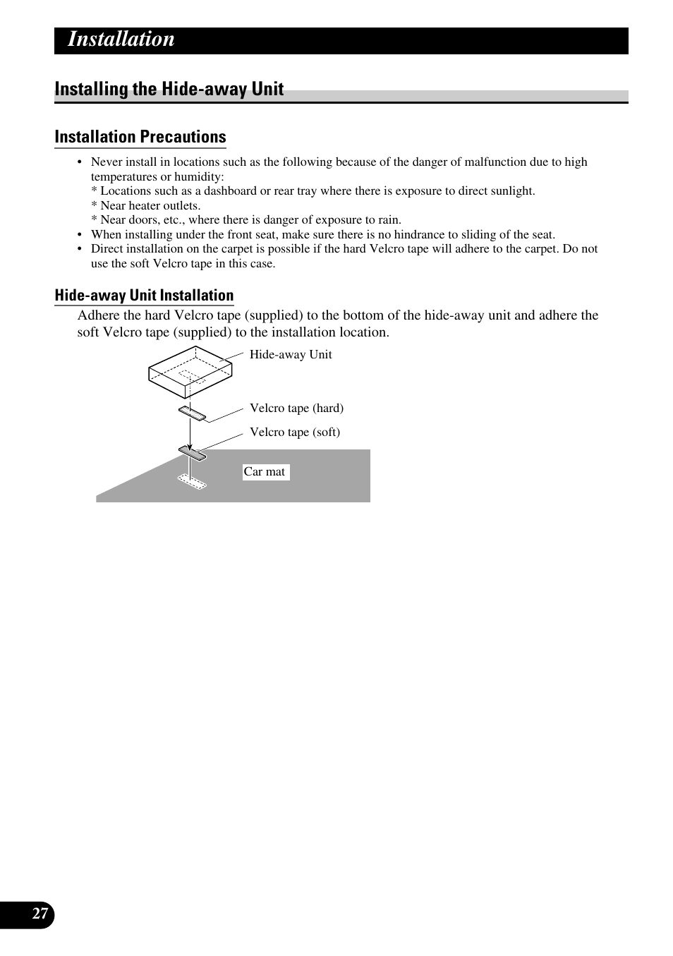 Installing the hide-away unit, Installation precautions, Hide-away unit installation | Installation | Pioneer AVD-W6200 User Manual | Page 28 / 30