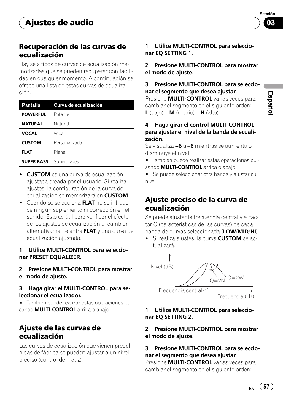 Recuperación de las curvas de, Ecualización, Ajuste de las curvas de | Ajuste preciso de la curva de, Ajustes de audio, Recuperación de las curvas de ecualización, Ajuste de las curvas de ecualización, Ajuste preciso de la curva de ecualización | Pioneer DEH-4000UB User Manual | Page 57 / 73