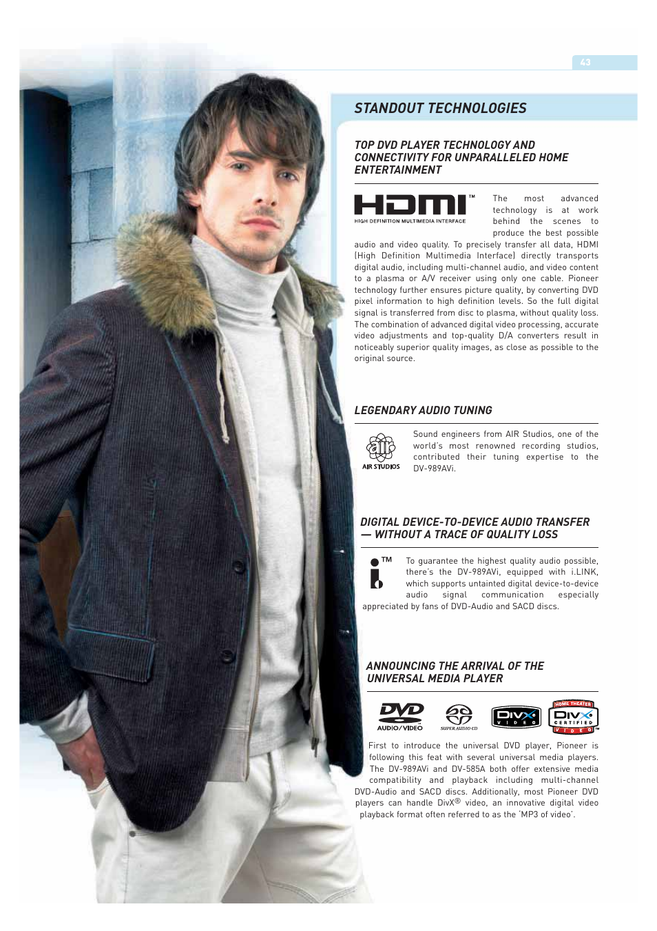 Standout technologies | Pioneer ULTIMATE DIGITAL AUDIO/VIDEO ENTERTAINMENT User Manual | Page 43 / 47