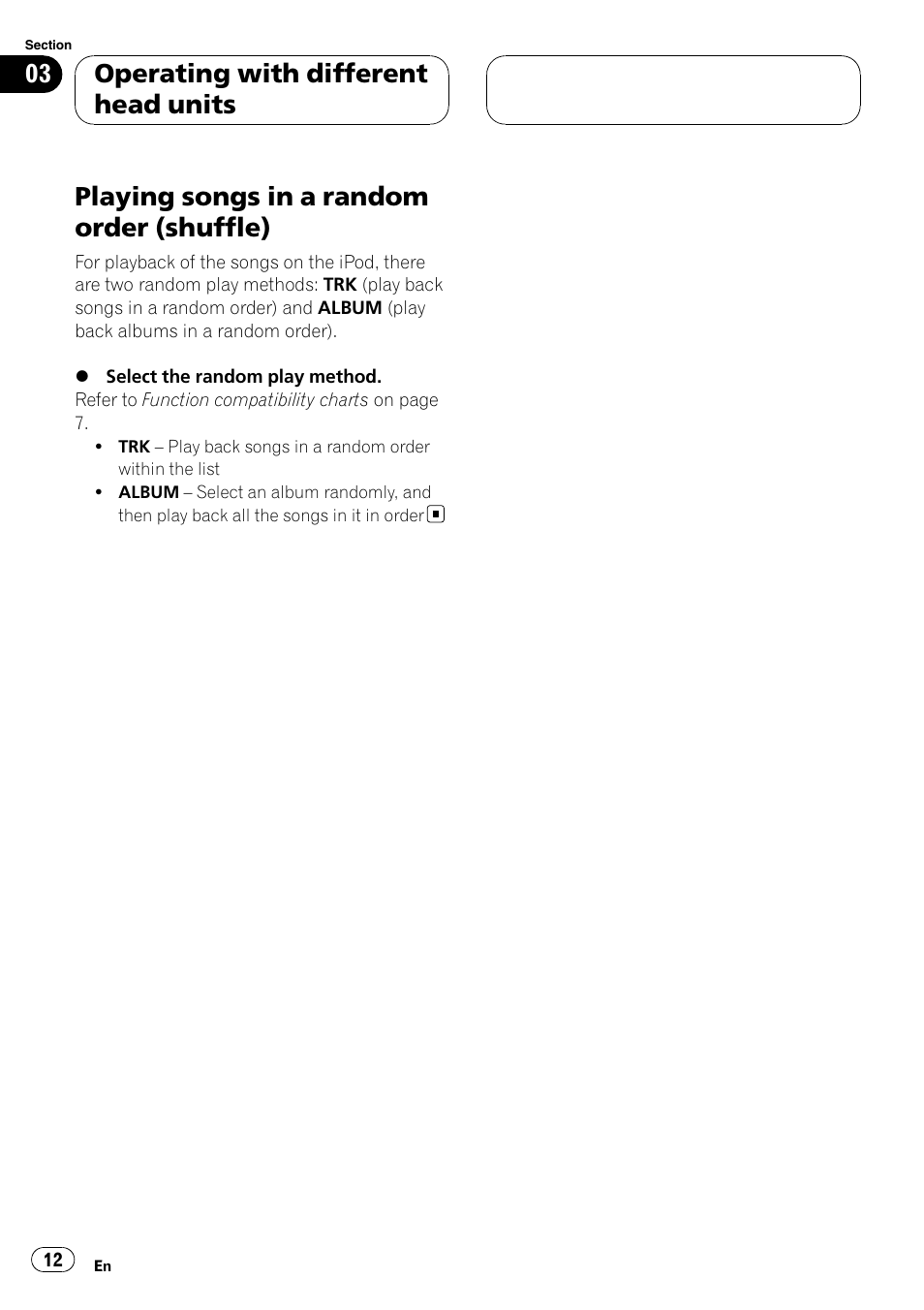 Playing songs in a random order, Shuffle), Playing songs in a random order (shuffle) | Operating with different head units | Pioneer CD-IB100II User Manual | Page 12 / 84