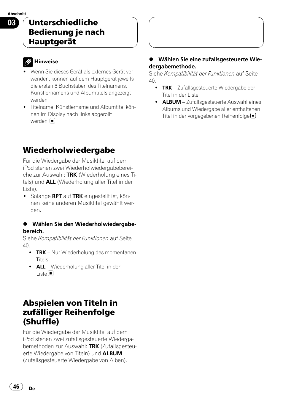 Wiederholwiedergabe, Abspielen von titeln in zufälliger reihenfolge, Shuffle) | Unterschiedliche bedienung je nach hauptgerät | Pioneer CD-IB100II User Manual | Page 46 / 84