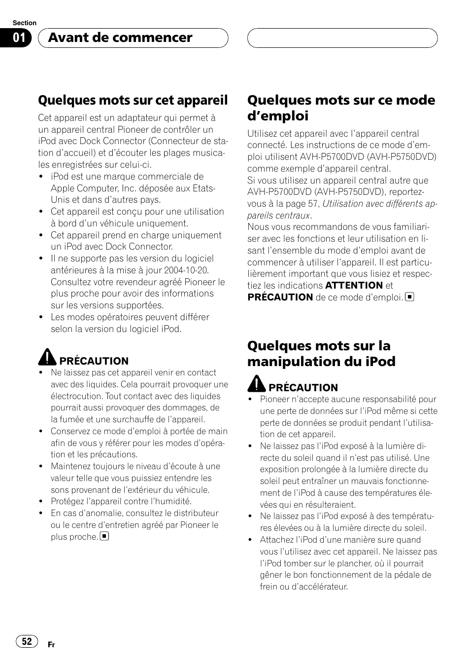 Avant de commencer, Quelques mots sur cet appareil, Quelques mots sur ce mode d | Emploi 52, Quelques mots sur la manipulation du, Ipod, Quelques mots sur ce mode d ’emploi, Quelques mots sur la manipulation du ipod | Pioneer CD-IB100II User Manual | Page 52 / 84